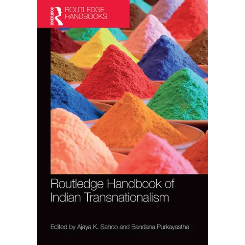 Routledge Handbook of Indian Transnationalism - Paperback