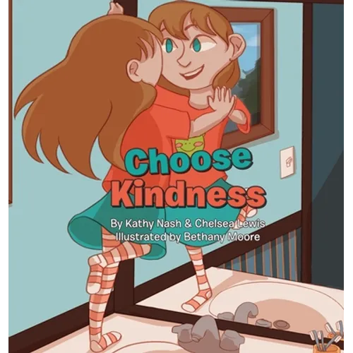 Choose Kindness - Hardcover