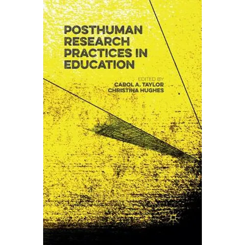 Posthuman Research Practices in Education - Paperback