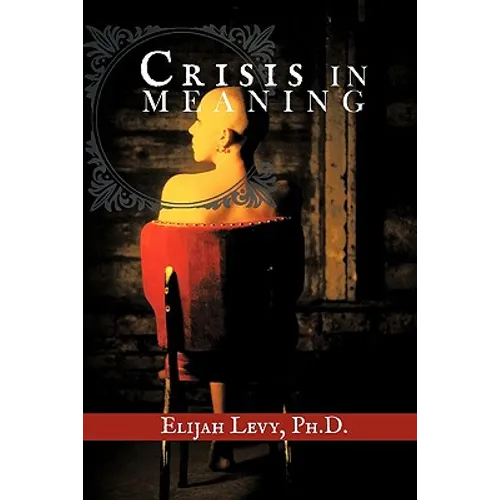 Crisis in Meaning - Paperback