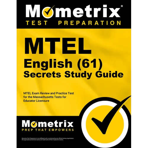 MTEL English (61) Secrets Study Guide: MTEL Exam Review and Practice Test for the Massachusetts Tests for Educator Licensure - Paperback