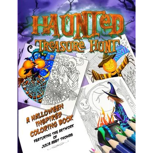 Haunted Treasure Hunt: A Halloween Inspired Coloring Book - Paperback