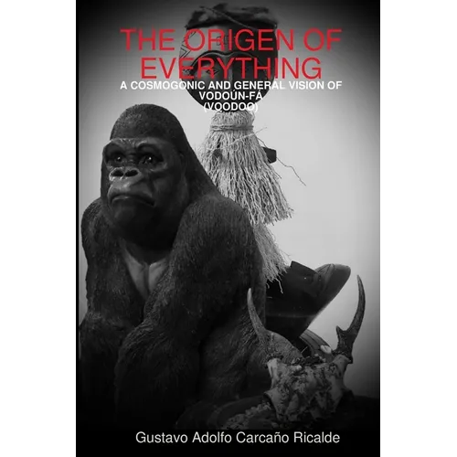 The Origen of Everything - Paperback