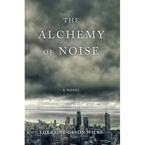 The Alchemy of Noise - Paperback