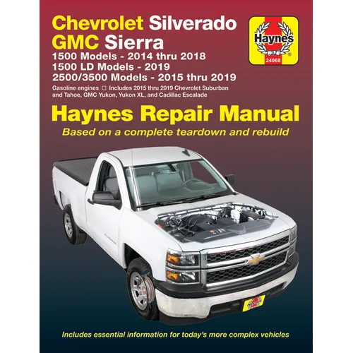 Chevrolet Silverado & GMC Sierra 1500 Models 2014-18, 1500 LD Models 2019, 2500 HD & 3500 Models, Includes Chevrolet Suburban, Tahoe, GMC Yukon, Yukon - Paperback