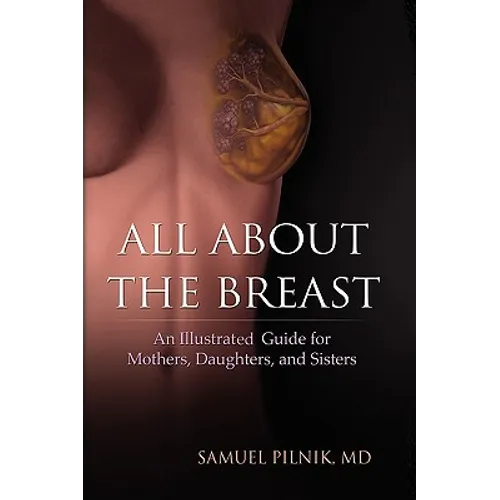 All about the Breast - Hardcover