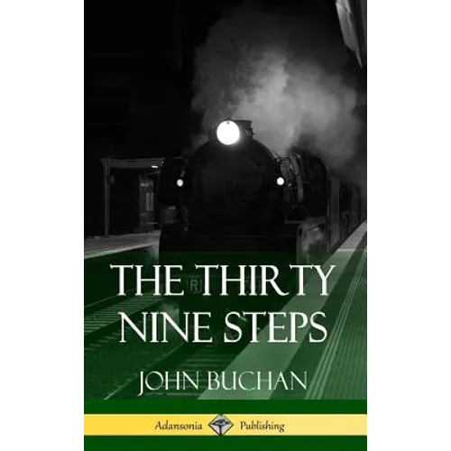 The Thirty Nine Steps (Hardcover) - Hardcover