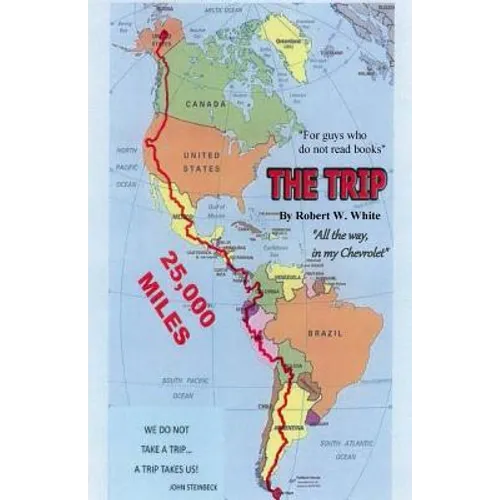 The Trip: All The Way, in my Chevrolet - Paperback