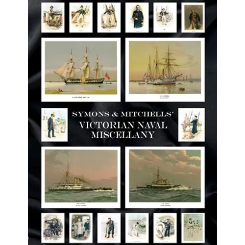 Symons & Mitchells' Victorian Naval Miscellany - Paperback