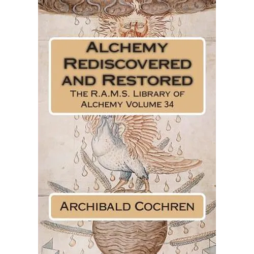 Alchemy Rediscovered and Restored - Paperback