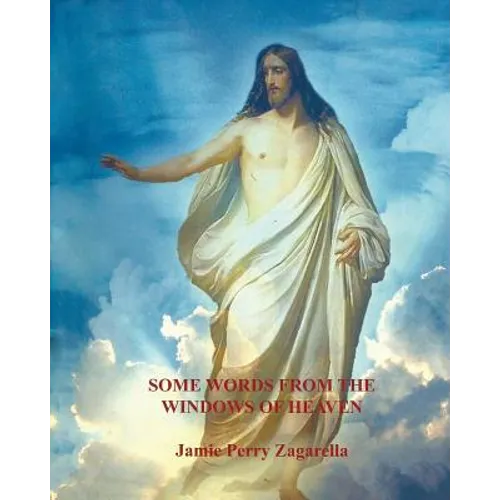 Some Words from the Windows of Heaven - Paperback