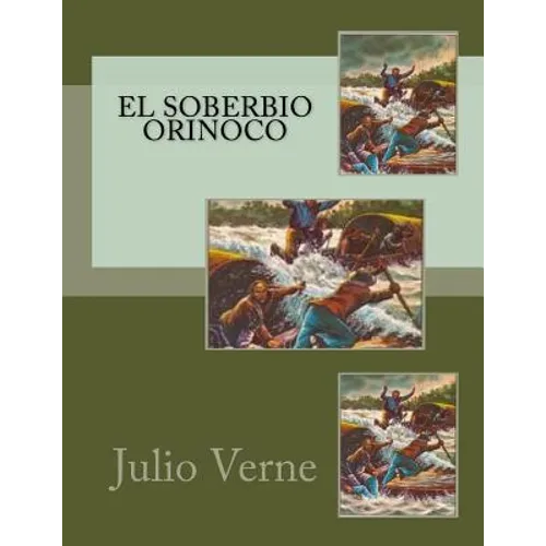 El Soberbio Orinoco - Paperback