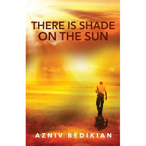 There is Shade on the Sun - Paperback