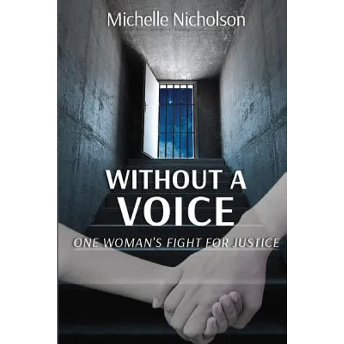 Without A Voice: One Woman's Fight For Justice - Paperback