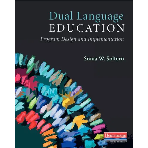 Dual Language Education: Program Design and Implementation - Paperback