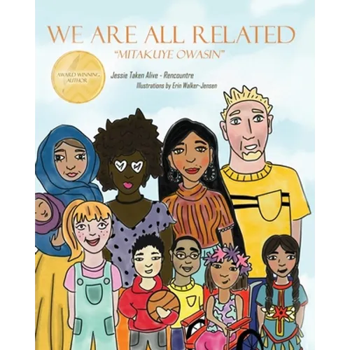 We Are All Related: Mitakuye Owasin - Paperback