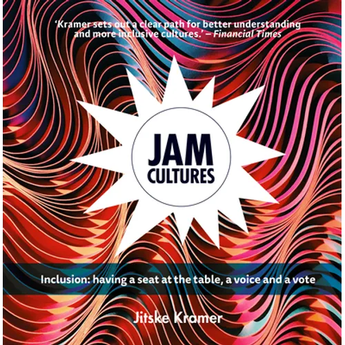 Jam Cultures: About Inclusion; Joining in the Action, Conversation and Decisions - Paperback