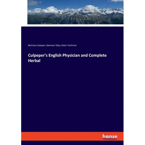 Culpeper's English Physician and Complete Herbal - Paperback