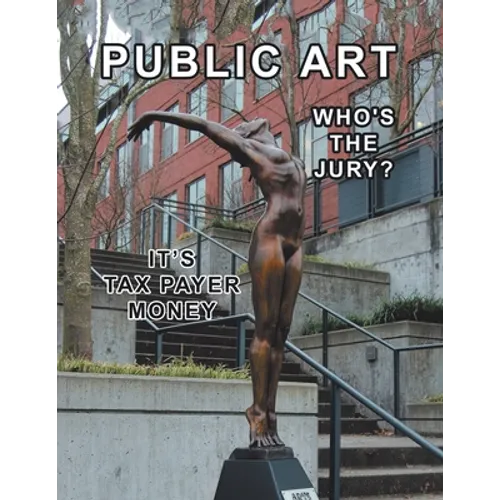 Public Art: Who's the Jury? - Paperback