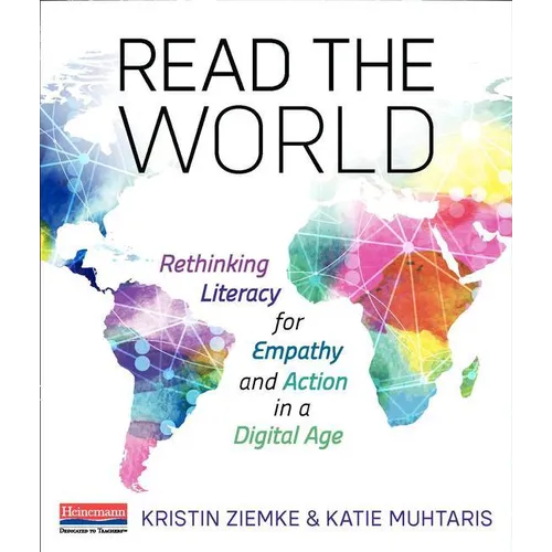 Read the World: Rethinking Literacy for Empathy and Action in a Digital Age - Paperback