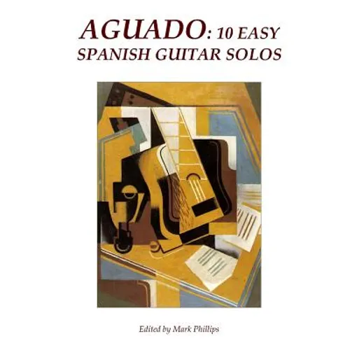 Aguado: 10 Easy Spanish Guitar Solos - Paperback