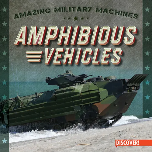 Amphibious Vehicles - Library Binding