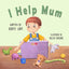 I Help Mum - Paperback