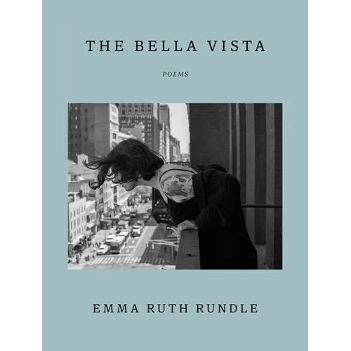 The Bella Vista: Poems - Hardcover
