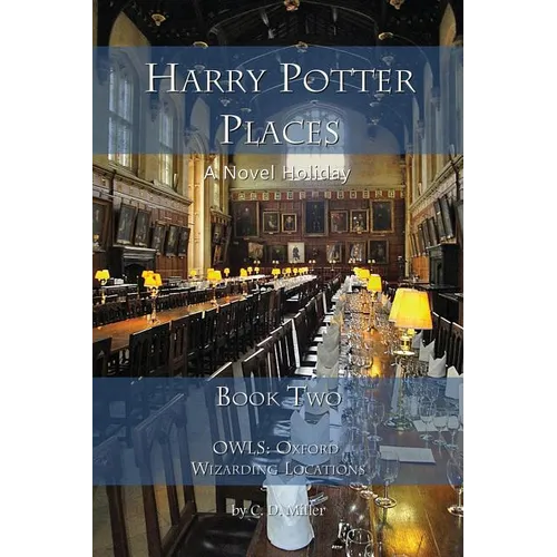 Harry Potter Places Book Two - Owls: Oxford Wizarding Locations - Paperback