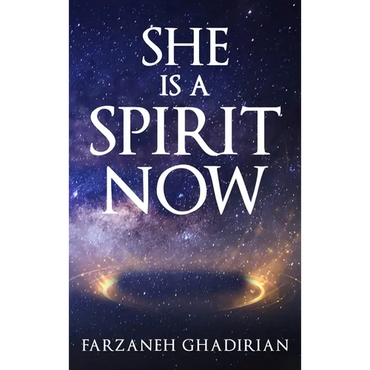 She is a Spirit Now - Hardcover