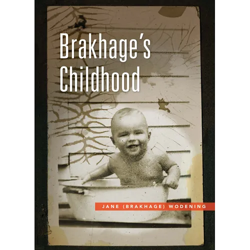 Brakhage's Childhood - Paperback