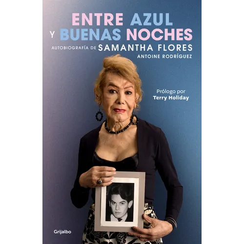 Entre Azul Y Buenas Noches / Between Blue and Good Night - Paperback