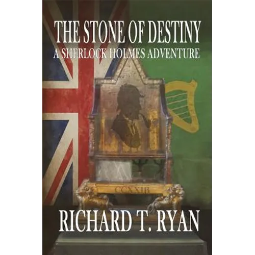 The Stone of Destiny: A Sherlock Holmes Adventure - Paperback