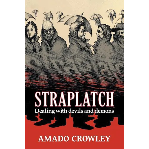 Straplatch: Dealing with Devils and Demons - Paperback