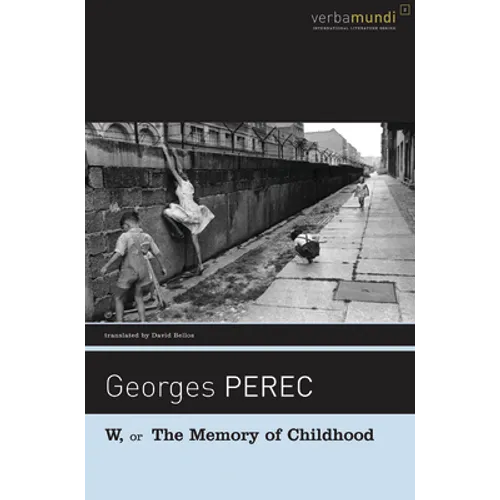 W, or the Memory of Childhood - Paperback