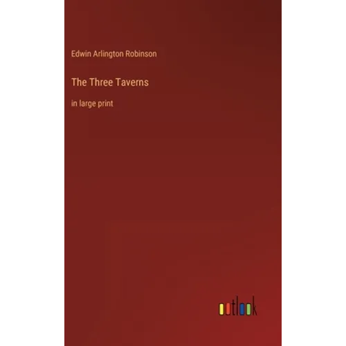 The Three Taverns: in large print - Hardcover
