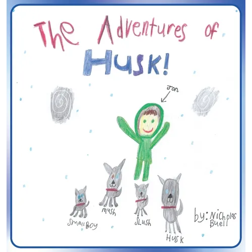 The Adventures of Husk - Hardcover