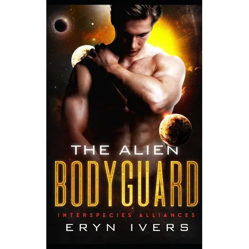 The Alien Bodyguard: An MM Alien Romance - Paperback