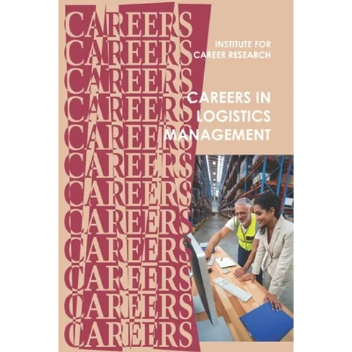 Careers in Logistics: Supply Chain Management - Paperback
