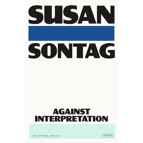 Against Interpretation: And Other Essays - Paperback