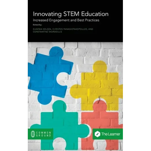 Innovating STEM Education: Increased Engagement and Best Practices - Hardcover