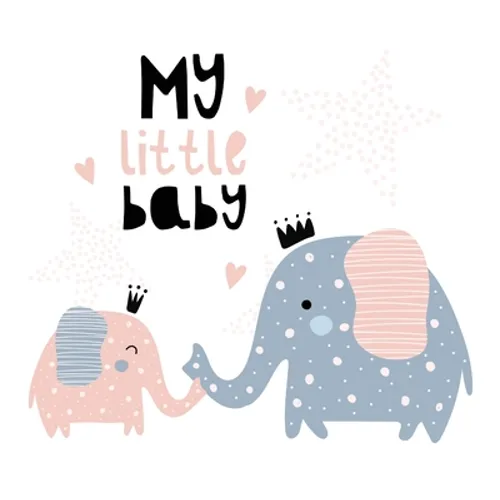 My Little Baby: Baby Shower Guest Book with Elephant Girl and Her Mom Theme, Personalized Wishes for Baby & Advice for Parents, Sign In, Gift Log, and - Hardcover