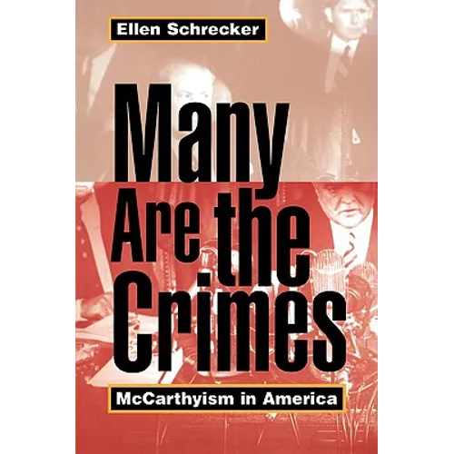 Many Are the Crimes: McCarthyism in America - Paperback