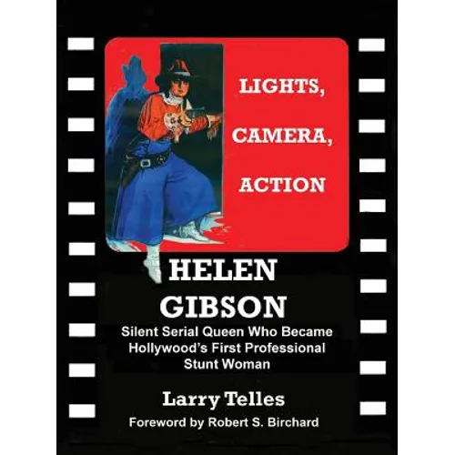 Helen Gibson Silent Serial Queen - Paperback