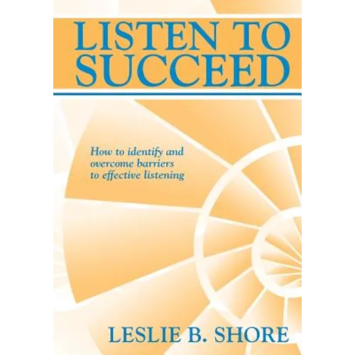 Listen To Succeed - Paperback