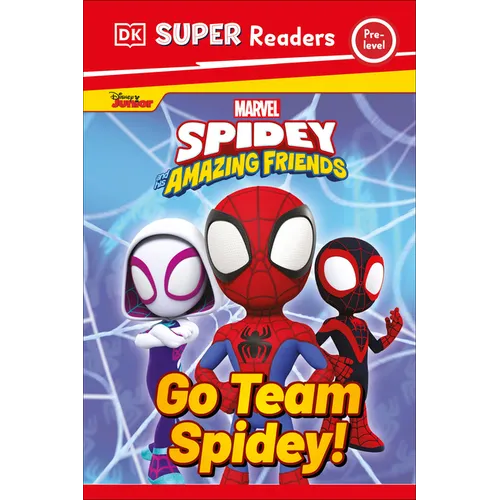 DK Super Readers Pre-Level Marvel Spidey and His Amazing Friends Go Team Spidey! - Hardcover