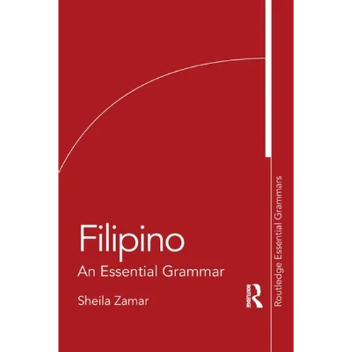 Filipino: An Essential Grammar - Paperback