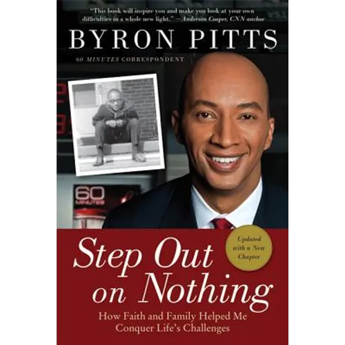 Step Out on Nothing: How Faith and Family Helped Me Conquer Life's Challenges - Paperback