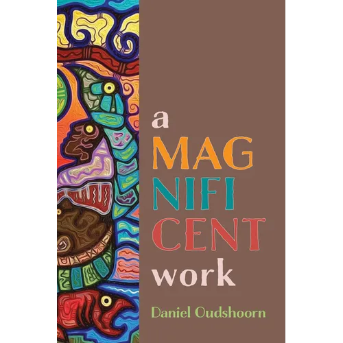 A Magnificent Work - Hardcover