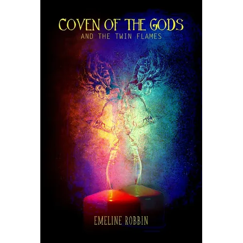 Coven of the Gods: And the Twin Flames - Paperback